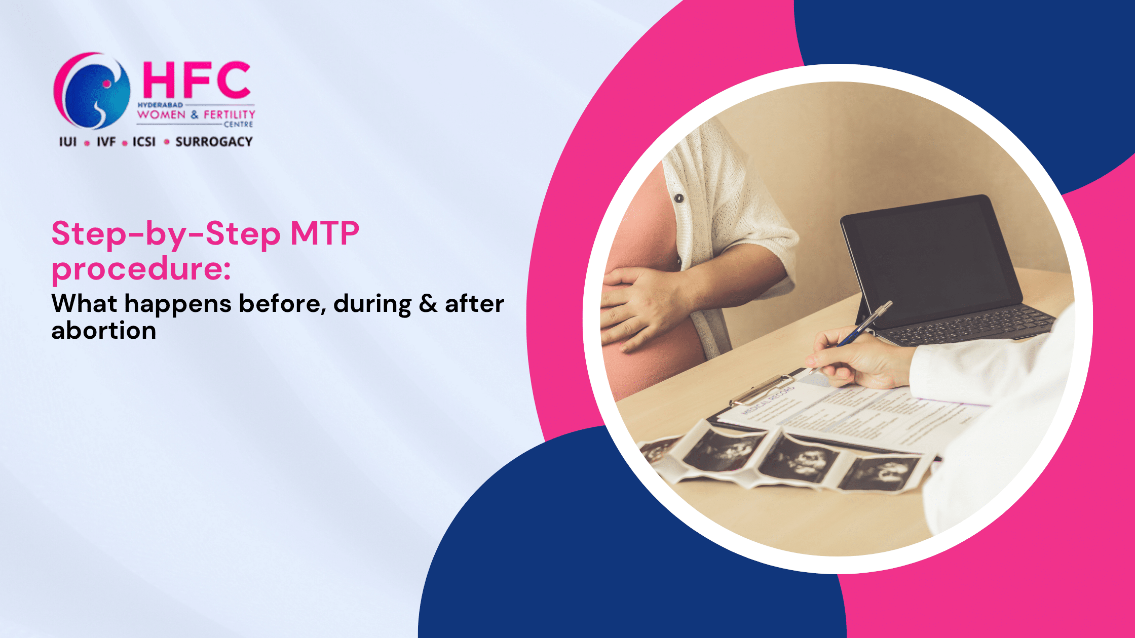 MTP Procedure in Hyderabad Fertility Center